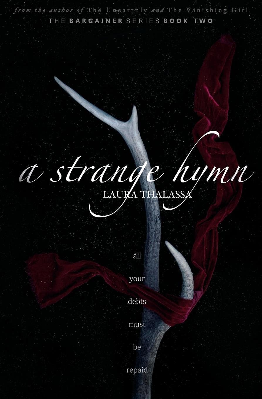 A Strange Hymn: Fae Romance, Dark Bargains, Forbidden Magic (The Bargainer, 2)