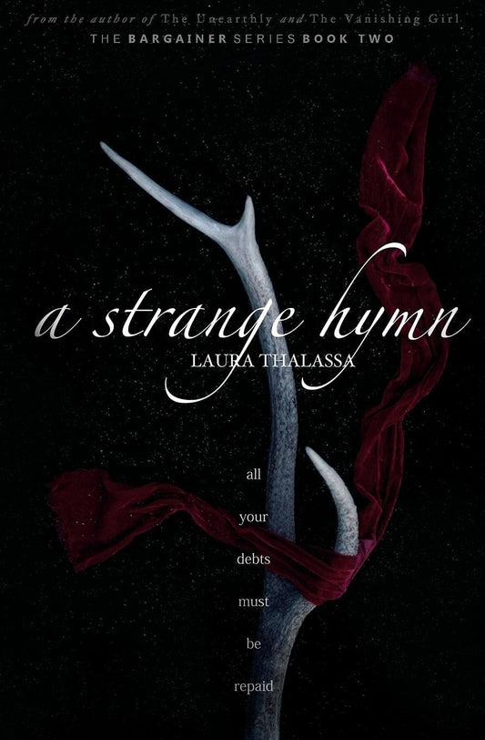 A Strange Hymn: Fae Romance, Dark Bargains, Forbidden Magic (The Bargainer, 2)