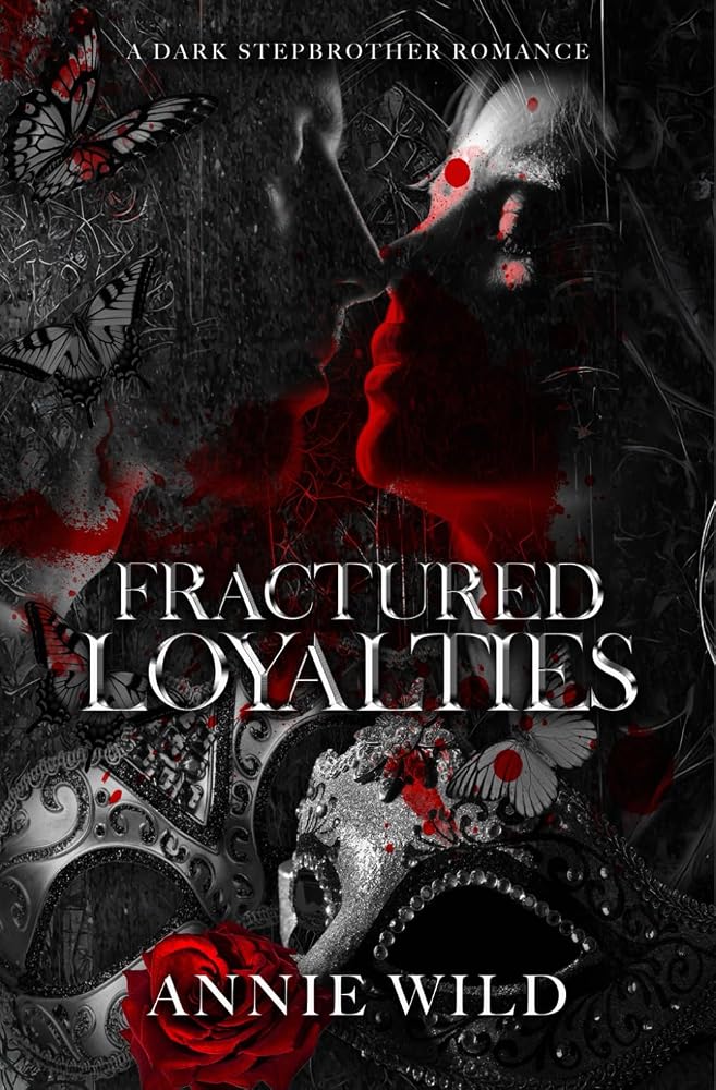 Fractured Loyalties: A Dark Stepbrother Romance cover image
