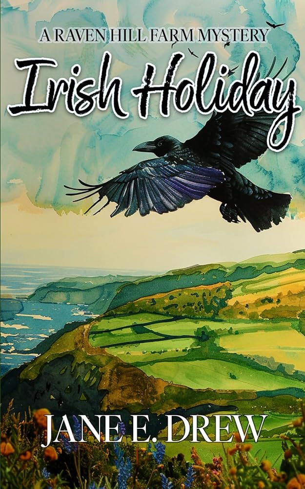 Irish Holiday: A Raven Hill Farm Mystery cover image