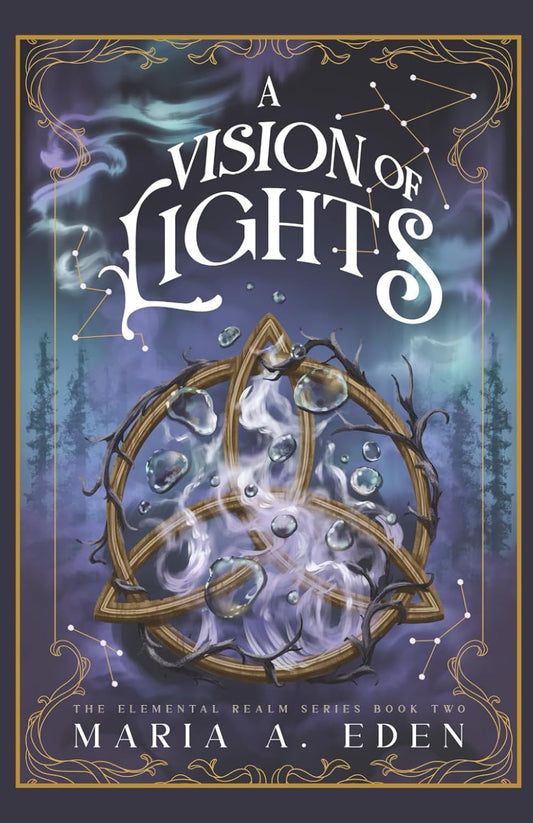 A Vision of Lights (The Elemental Realm Duology)