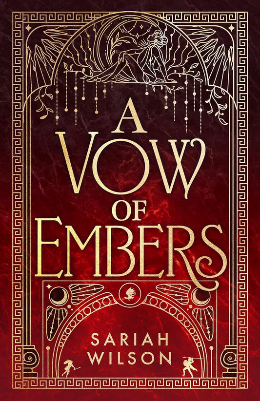 A Vow of Embers (The Eye of the Goddess) By Sariah Wilson Book 2 of 3