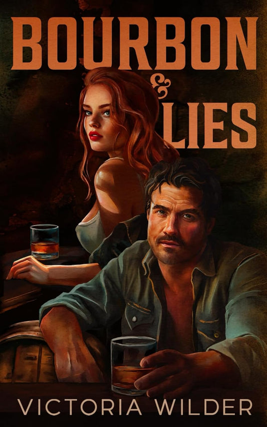 Bourbon and Lies (The Bourbon Boys Series) Book 1 Of 3