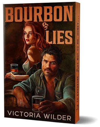 Bourbon and Lies (The Bourbon Boys Series ) Deluxe Edition Book 1 Of 3