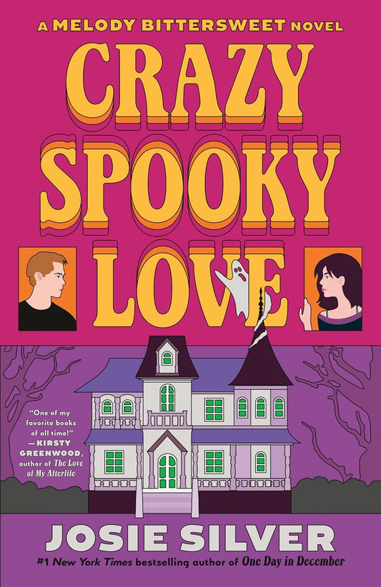 Crazy Spooky Love: A Melody Bittersweet Novel (Melody Bittersweet series)