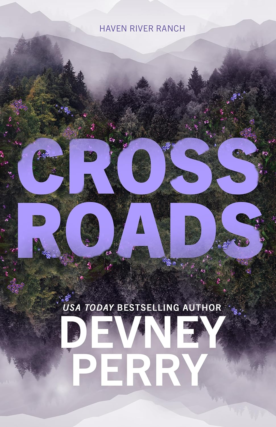 Crossroads (Haven River Ranch) By Devney Perry