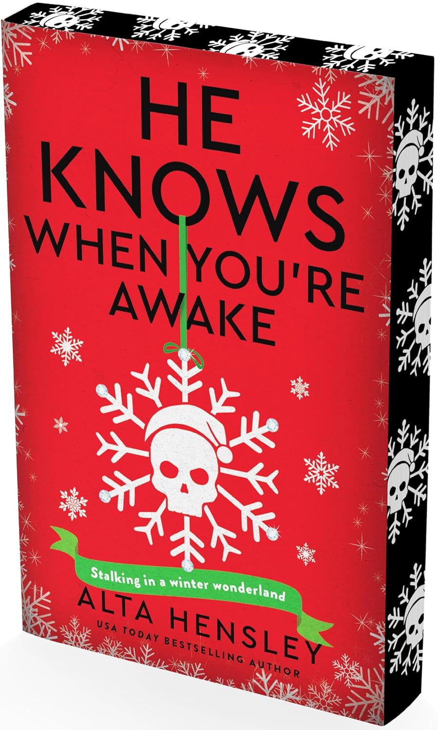 He Knows When You’re Awake: A Naughty or Nice Novel