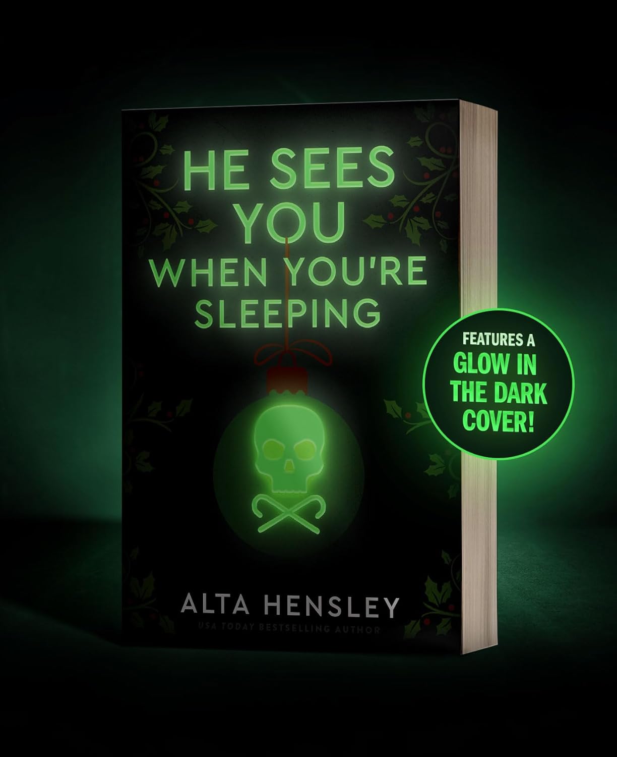 He Sees You When You're Sleeping: A Dark and Steamy Holiday Romance of Obsession and Secrets