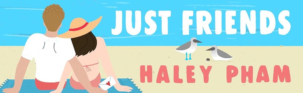 Just Friends: A Novel