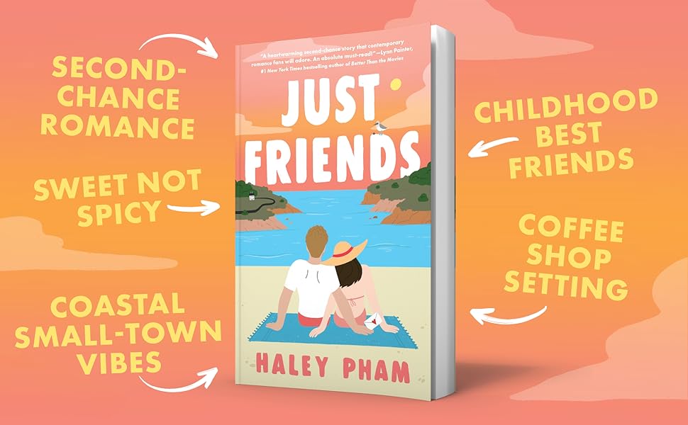 Just Friends: A Novel