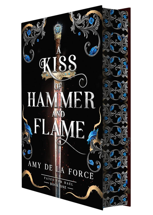 A Kiss of Hammer and Flame: The must-read, sizzling romantasy debut for fans of Throne of Glass (Fated for Hael)