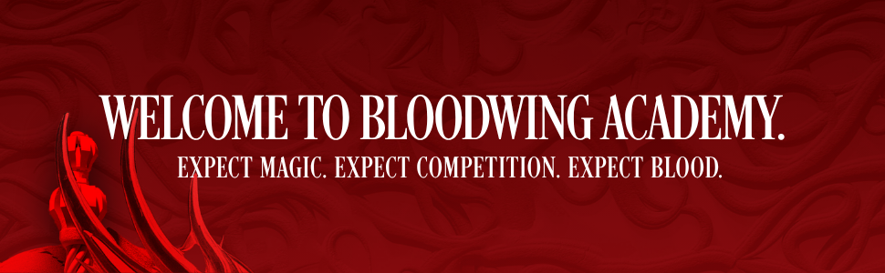 On Wings of Blood (Deluxe Limited Edition): A Novel (Bloodwing Academy, 1)