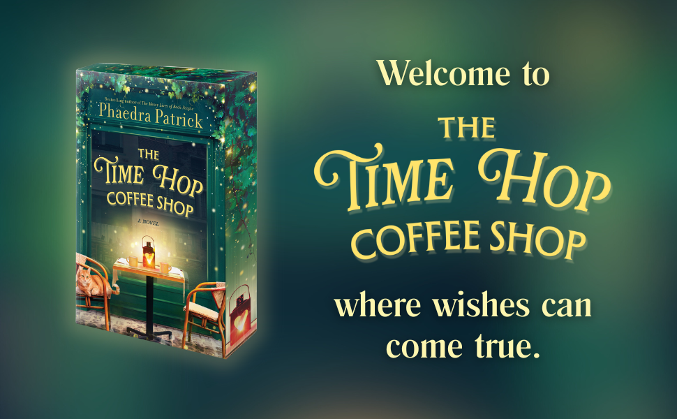 The Time Hop Coffee Shop: A Novel