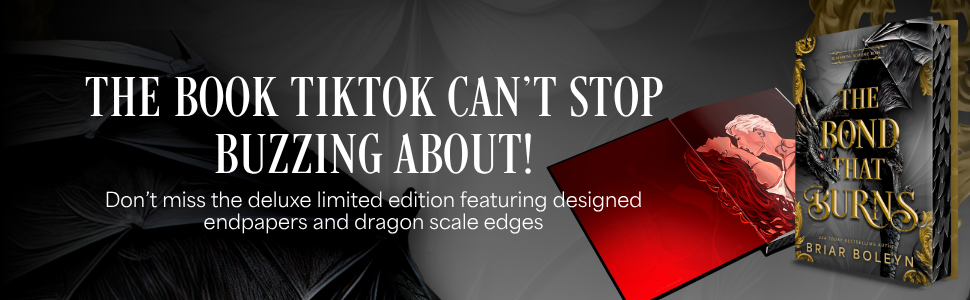 The Bond That Burns (Deluxe Limited Edition): A Novel (Bloodwing Academy, 2)