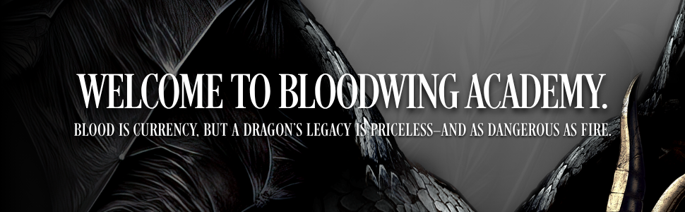 The Bond That Burns (Deluxe Limited Edition): A Novel (Bloodwing Academy, 2)