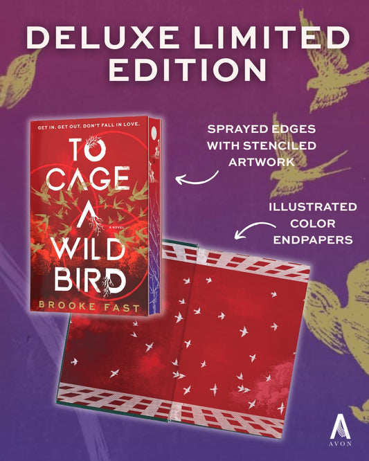 To Cage a Wild Bird (Deluxe Limited Edition): (Divided Fates, 1)