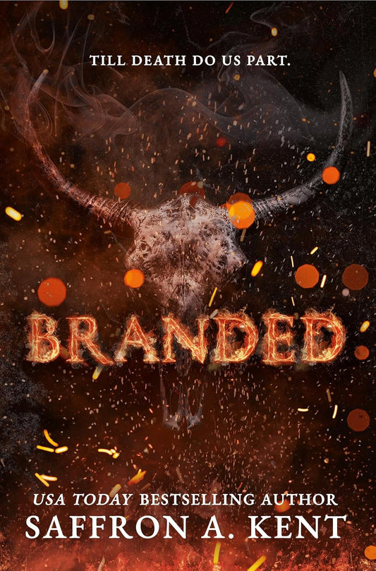 Branded, by Saffron A. Kent