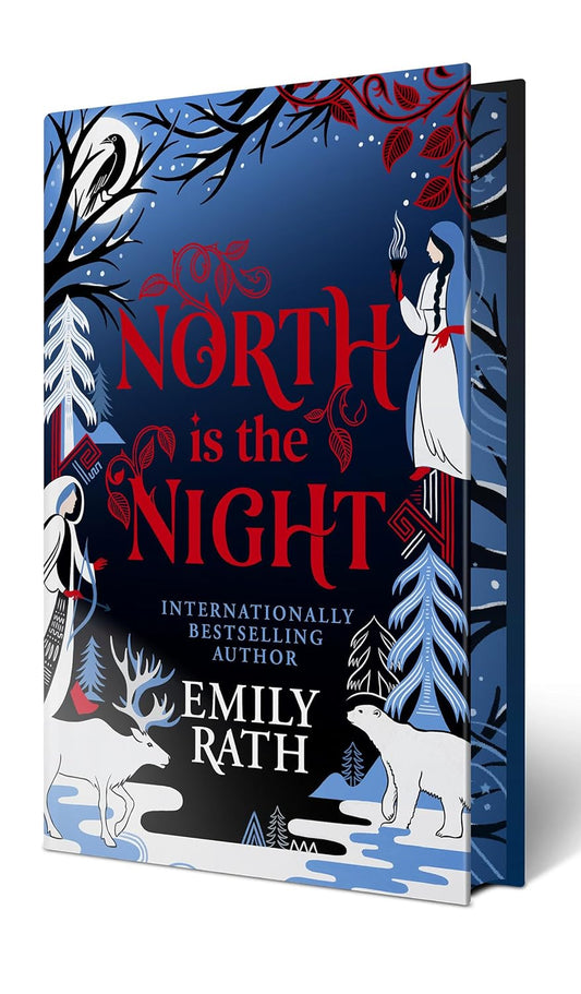 North Is the Night: Deluxe Limited Edition (Tuonela Duet) BY Dr. Emily Rath