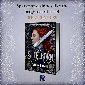Steelborn (Deluxe Limited Edition) (The Steelborn Saga, 1)