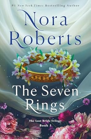 The Seven Rings: The Lost Bride Trilogy, Book 3