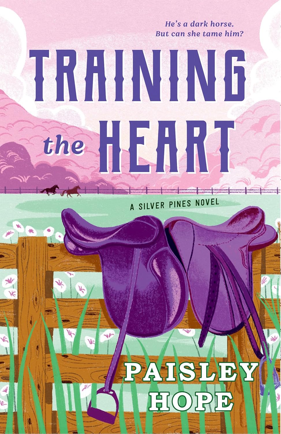 Training the Heart: A Silver Pines Novel (Silver Pines Ranch Series) Book 2