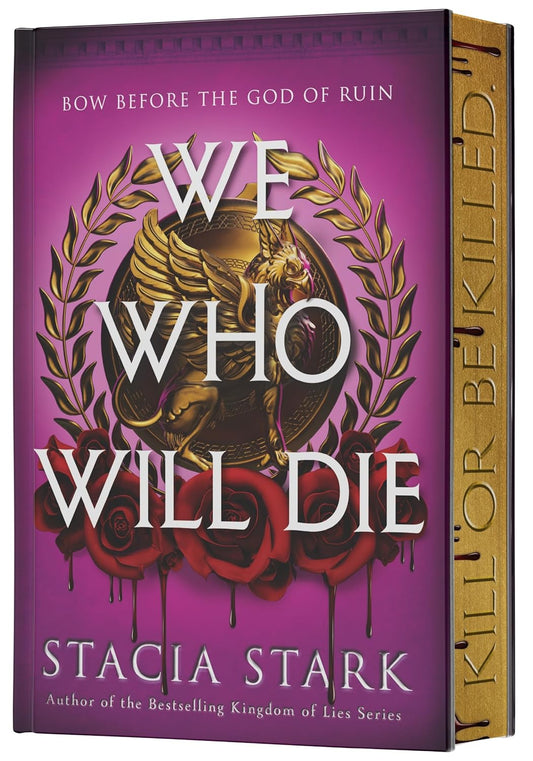 We Who Will Die (Deluxe Limited Edition, Empire of Blood, 1)