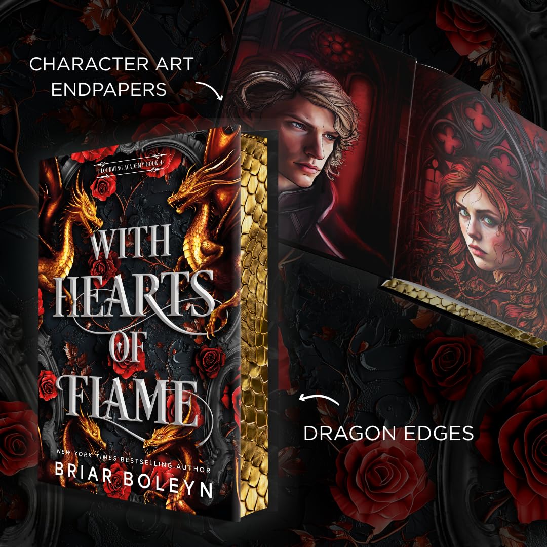 With Hearts of Flame (Deluxe Limited Edition): A Novel (Bloodwing Academy, 4)